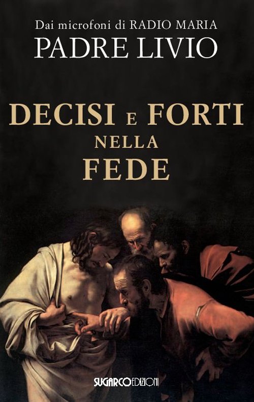 Decisi e forti nella fede | Immagine principale