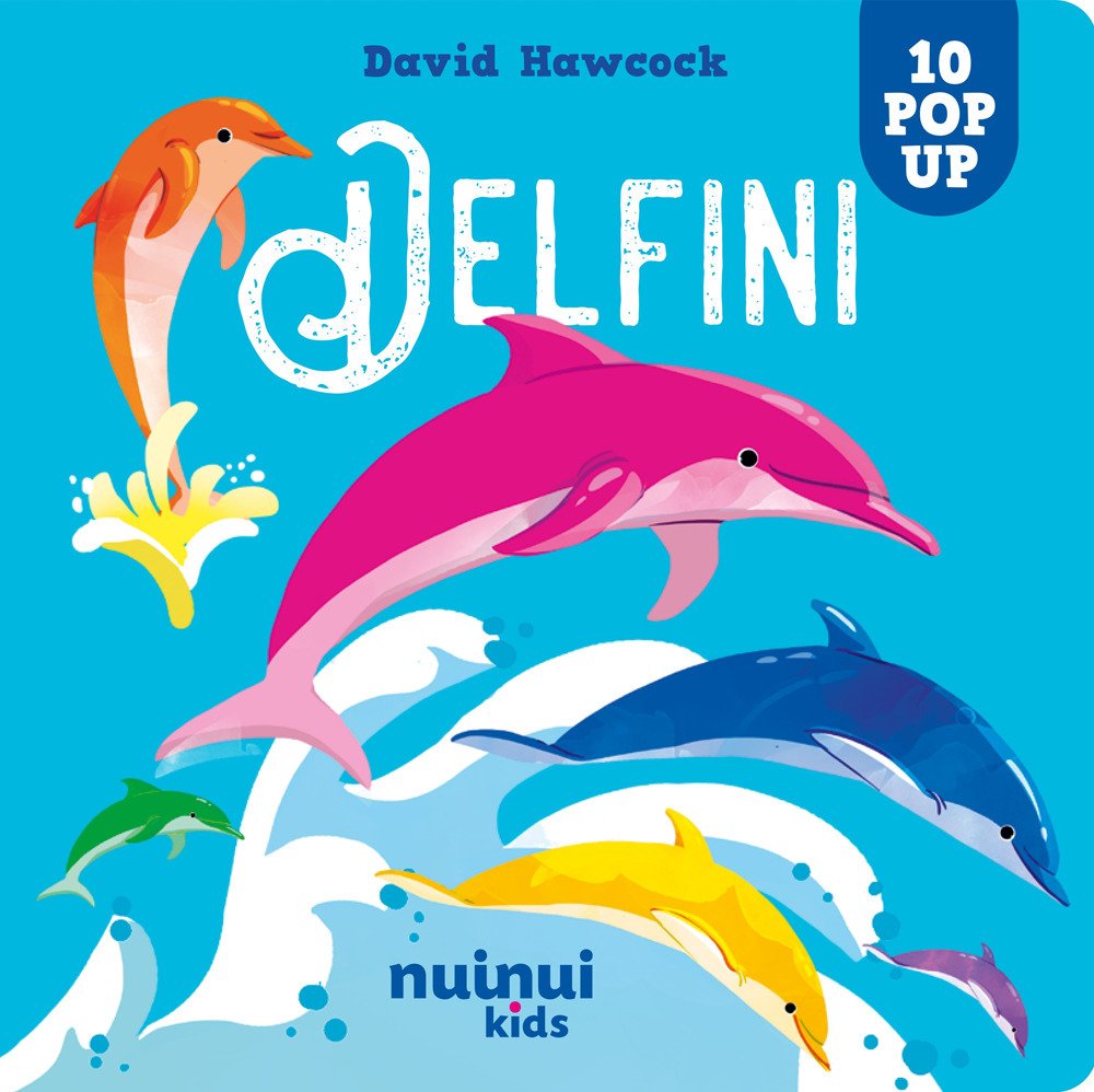 Delfini. Sorprendenti pop up. Ediz. a colori | Immagine principale