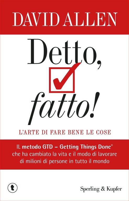Detto, fatto! L'arte di fare bene le cose. Il metodo … | Immagine Gallery 2