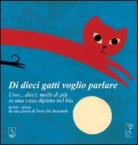 Di dieci gatti voglio parlare. Uno. dieci, molti di più … | Immagine principale