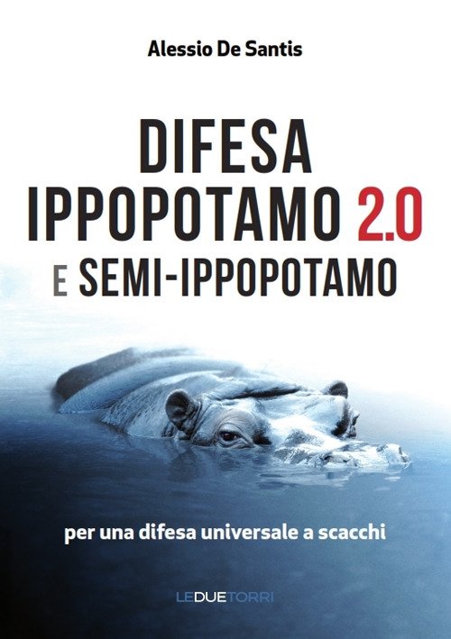 Difesa ippopotamo 2.0 e semi-ippopotamo. Per una difesa universale a … | Immagine principale