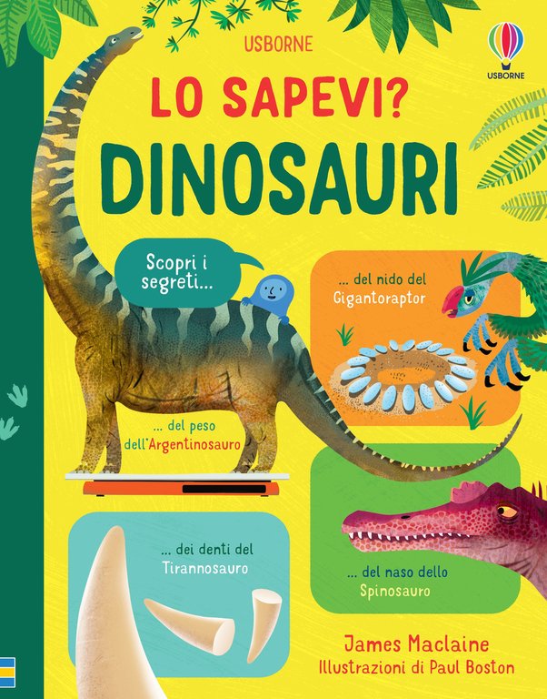 Dinosauri. Lo sapevi? Ediz. a colori