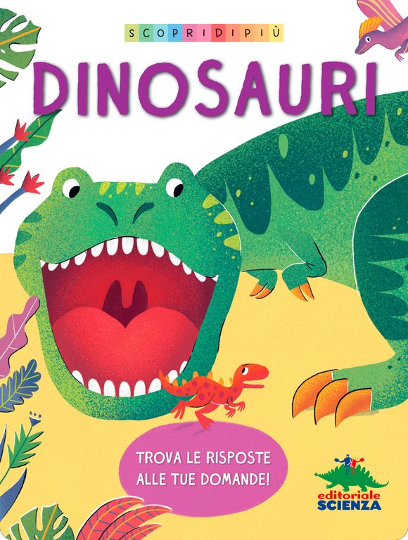 Dinosauri. Scopri di più