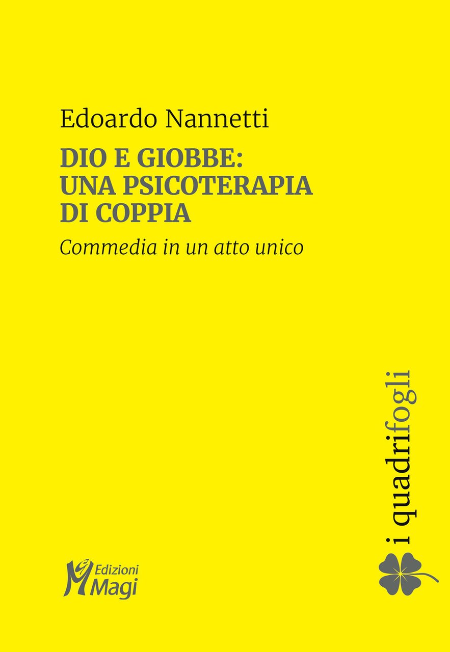 Dio e Giobbe: una psicoterapia di coppia. Commedia in un …