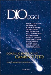 Dio oggi. Con lui o senza di lui cambia tutto | Immagine principale