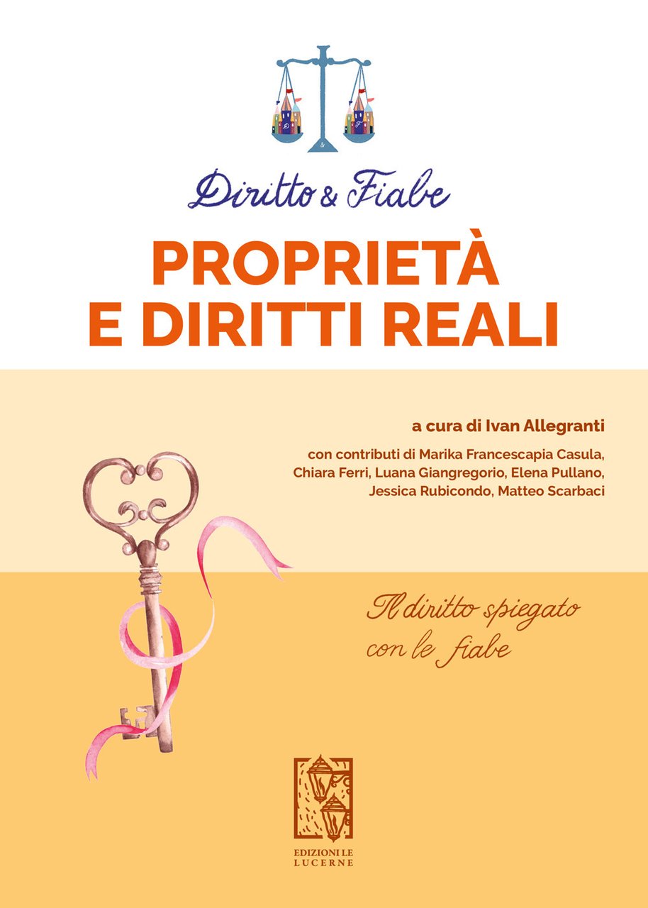 Diritto e fiabe: Proprietà e diritti reali | Immagine principale