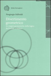 Divertimento geometrico. Le origini geometriche della logica da Euclide a …