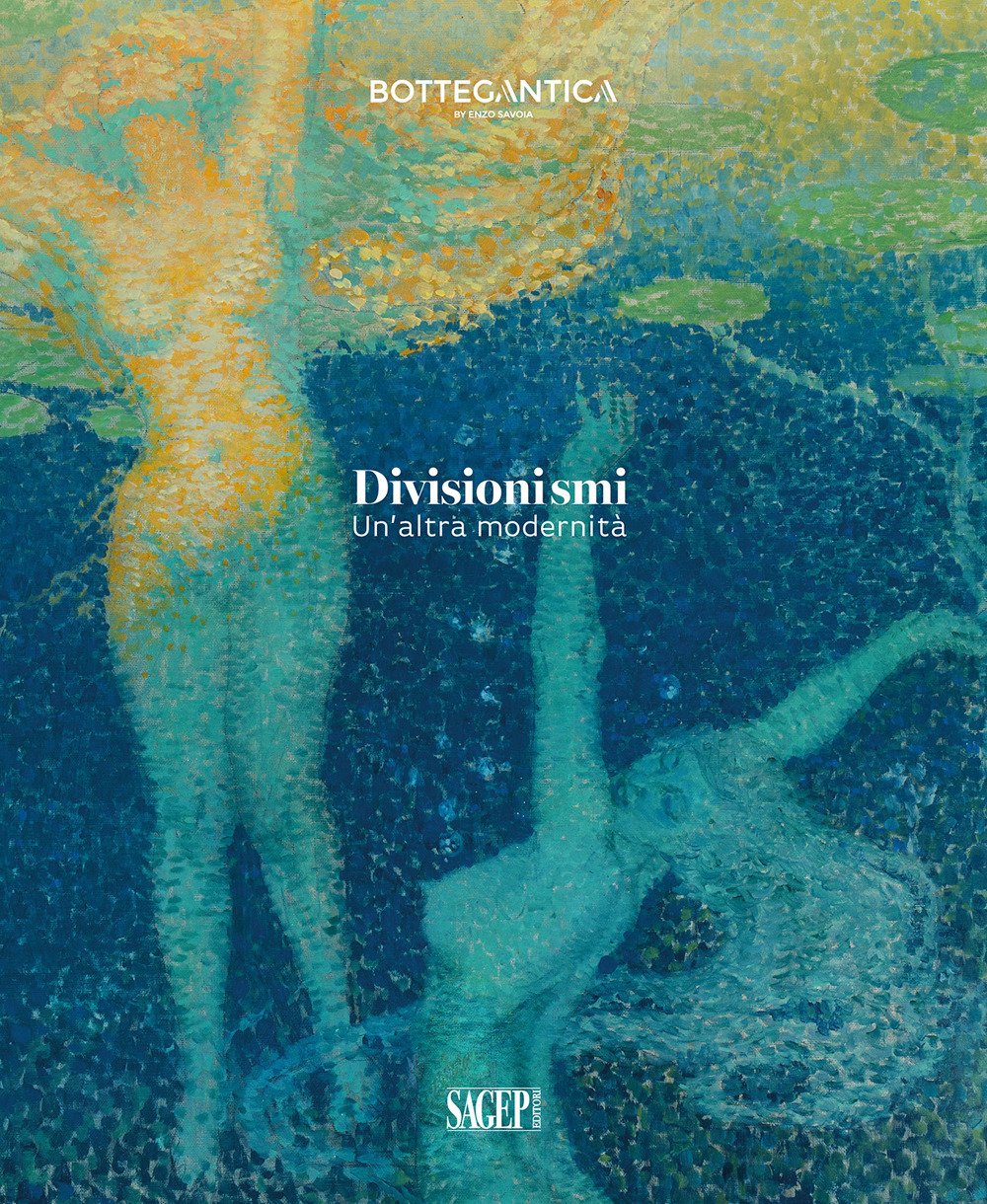 Divisionismi. Un'altra modernità. Ediz. italiana e inglese | Immagine principale