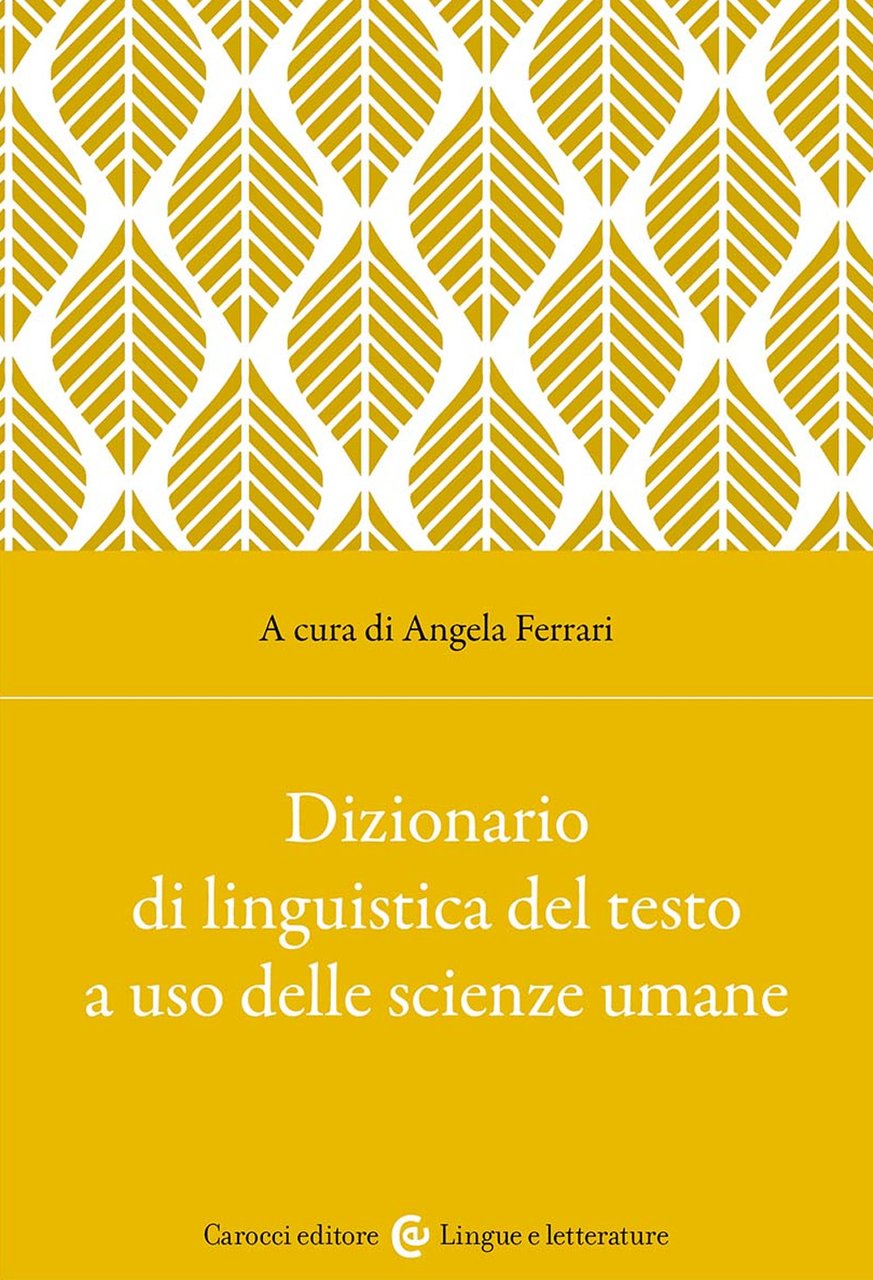 Dizionario di linguistica del testo a uso delle scienze umane
