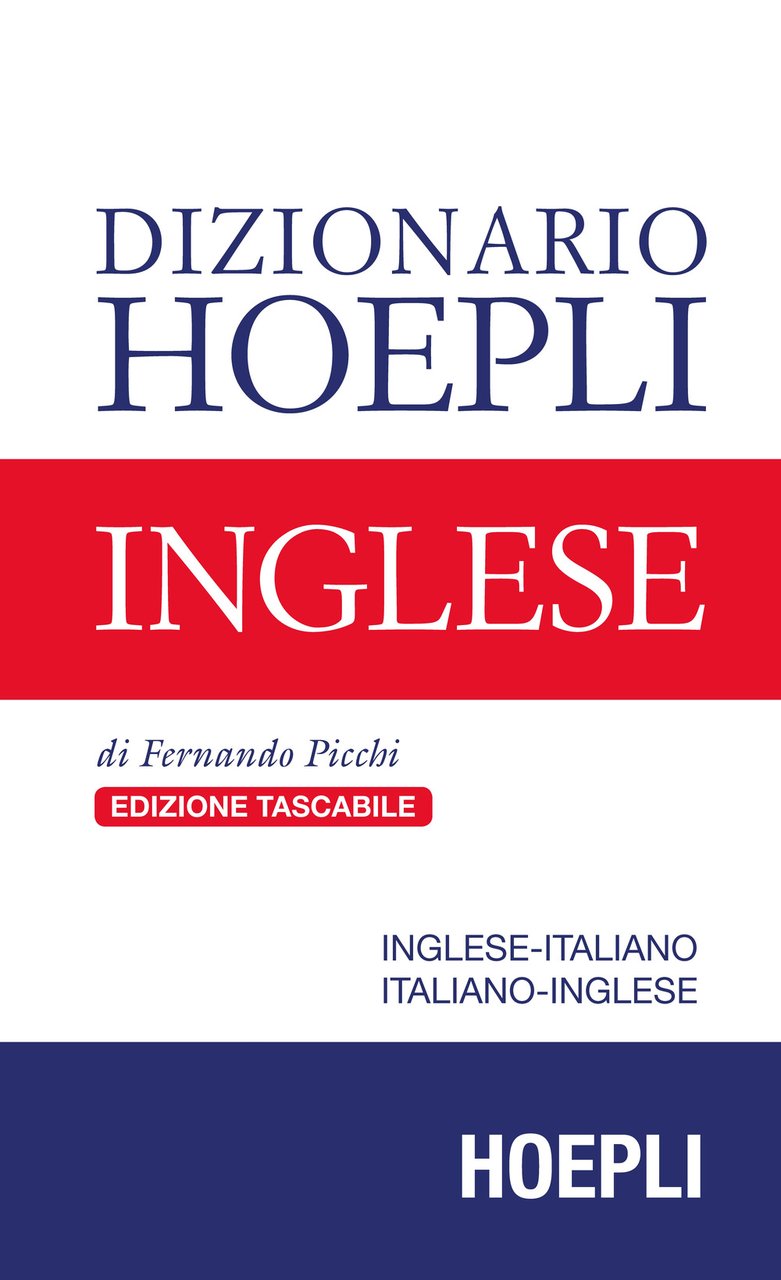 Dizionario Hoepli inglese. Inglese-italiano, italiano-inglese | Immagine principale
