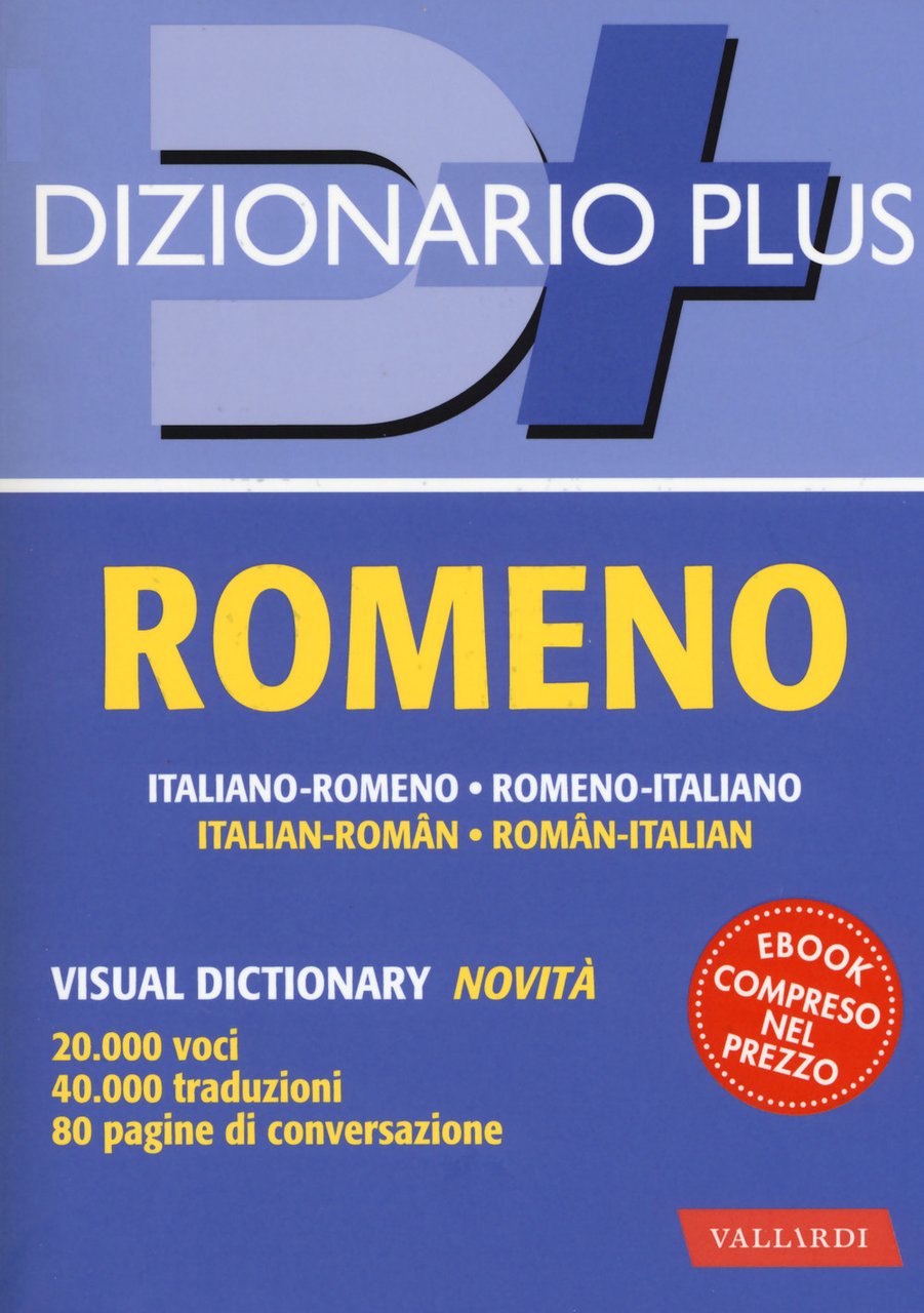 Dizionario romeno. Italiano-romeno, romeno-italiano. Con ebook