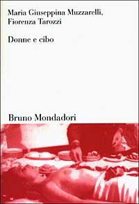 Donne e cibo. Una relazione nella storia | Immagine principale
