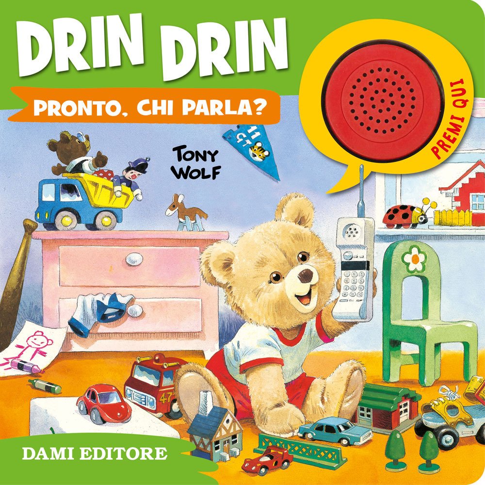 Drin drin pronto, chi parla? Ediz. a colori | Immagine principale