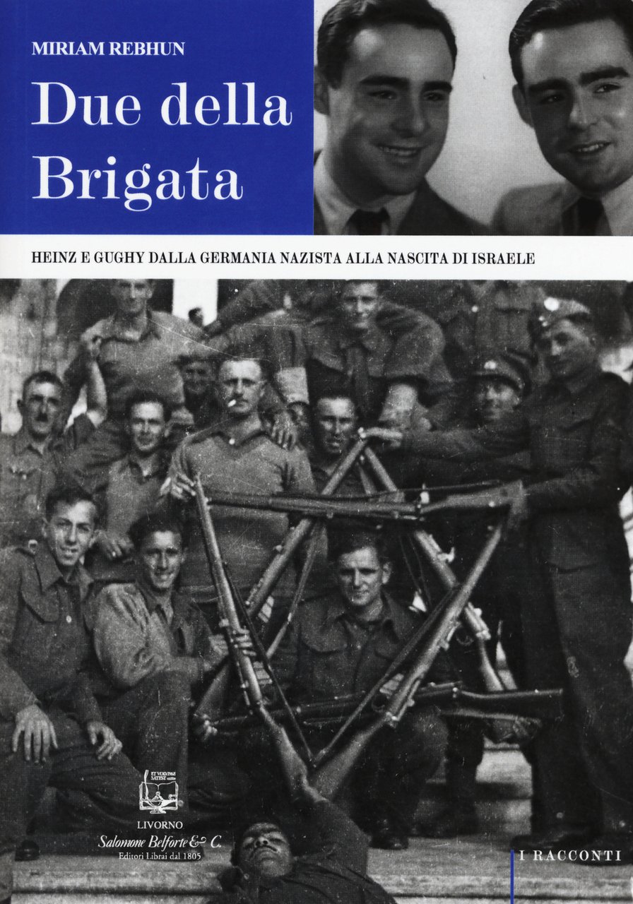 Due della Brigata. Heinz e Gughy dalla Germania nazista alla … | Immagine principale