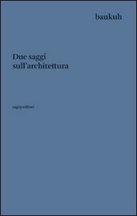 Due saggi sull'architettura | Immagine principale