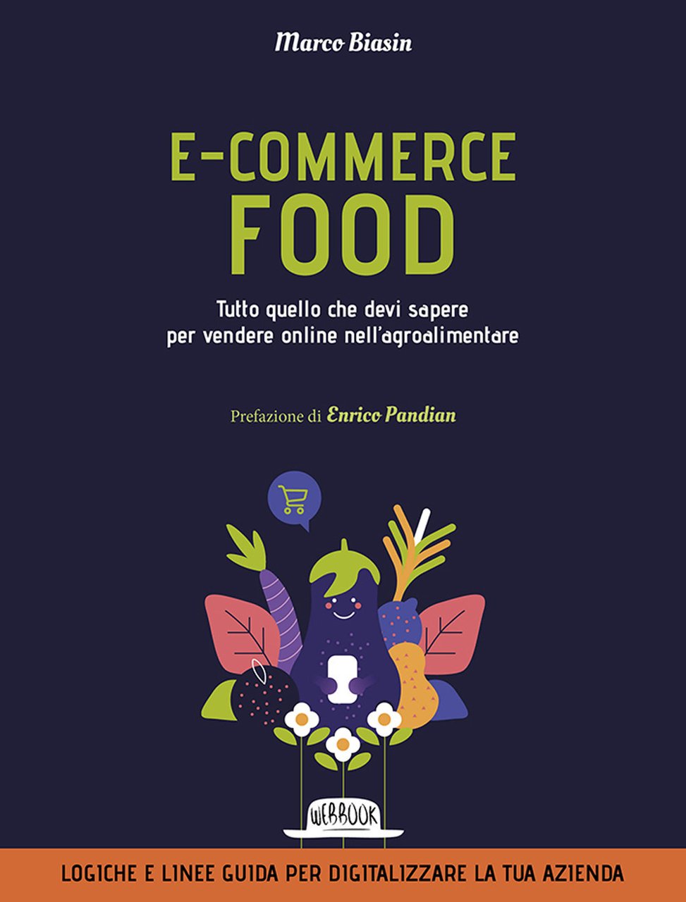 E-commerce food. Tutto quello che devi sapere per vendere online …