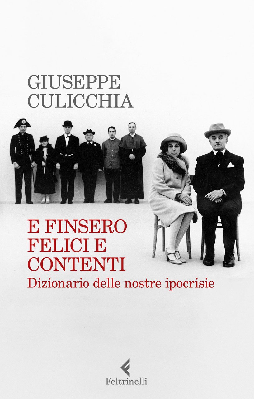 E finsero felici e contenti. Dizionario delle nostre ipocrisie | Immagine principale
