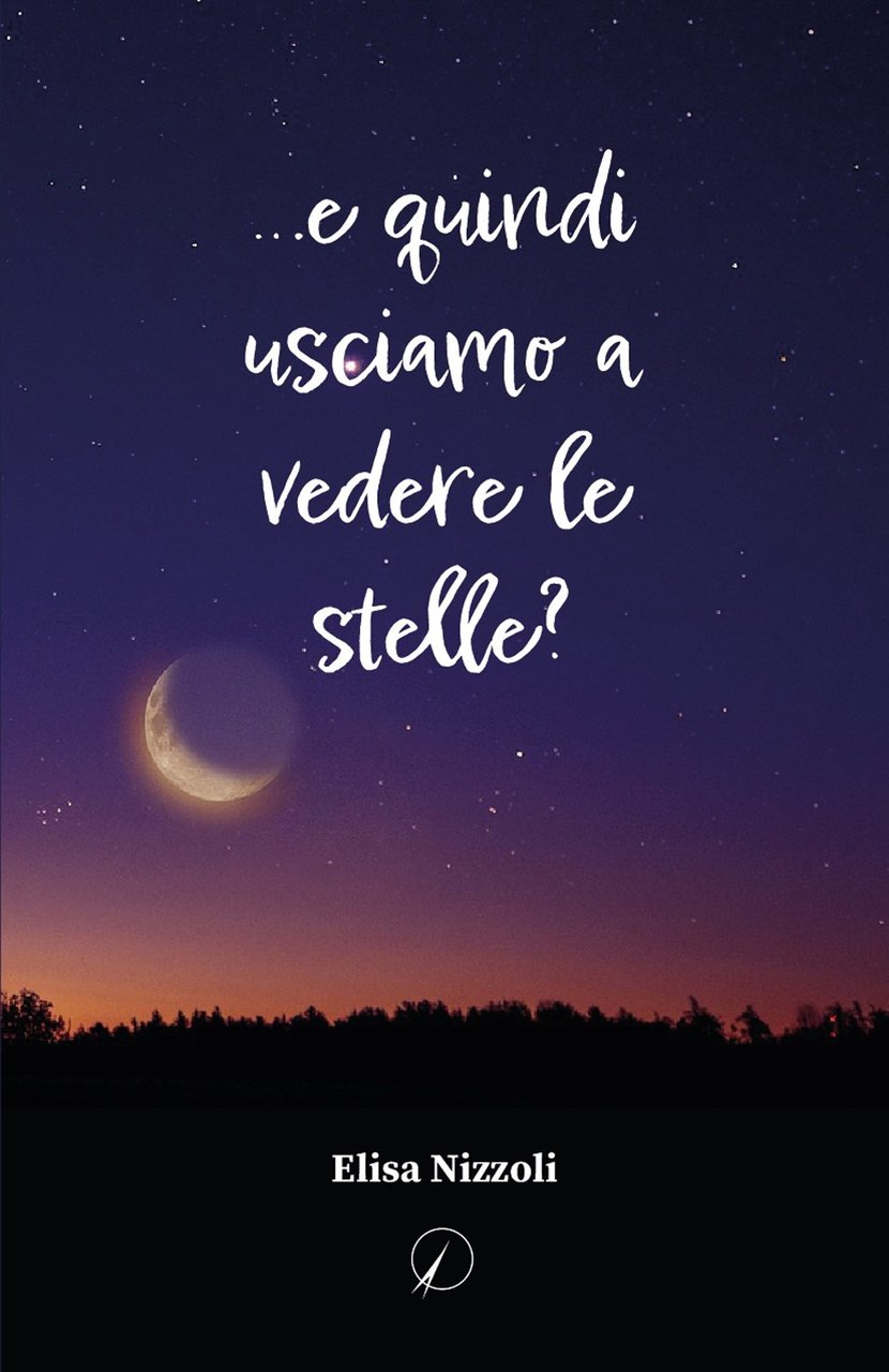 .e quindi usciamo a vedere le stelle?
