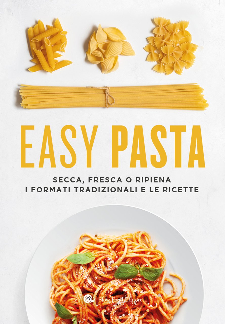 Easy pasta. Secca, fresca o ripiena. I formati tradizionali e … | Immagine principale