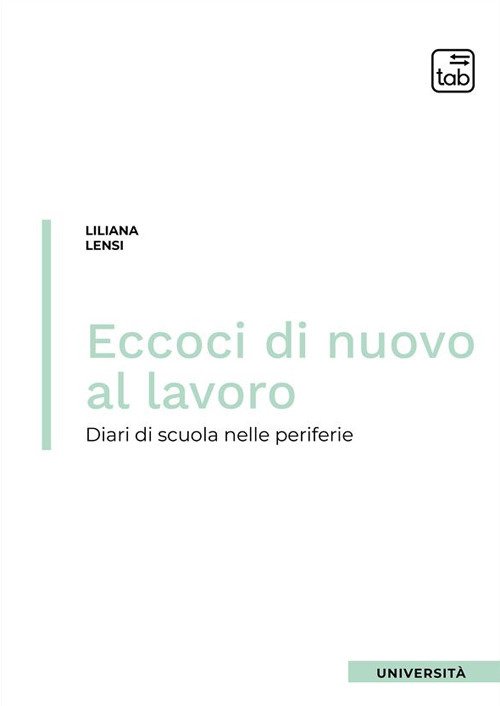 Eccoci di nuovo al lavoro. Diari di scuola nelle periferie | Immagine principale