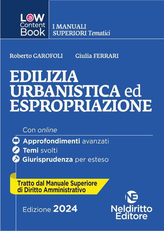 Edilizia, urbanistica ed espropriazione. Per concorso in Magistratura