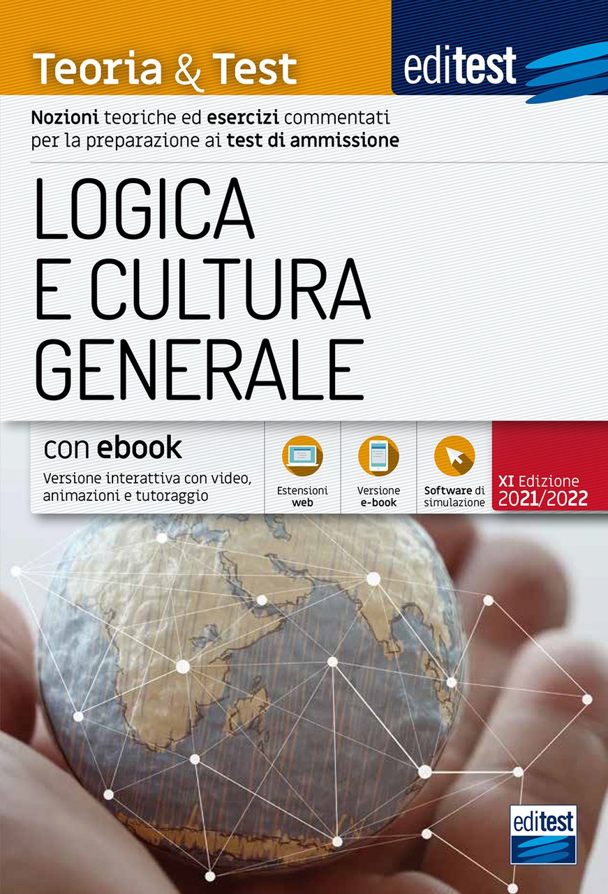 EdiTEST. Logica e cultura generale. Teoria & test. Nozioni teoriche …
