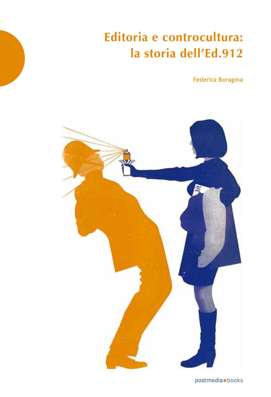 Editoria e controcultura. La storia dell'Ed.912 | Immagine principale