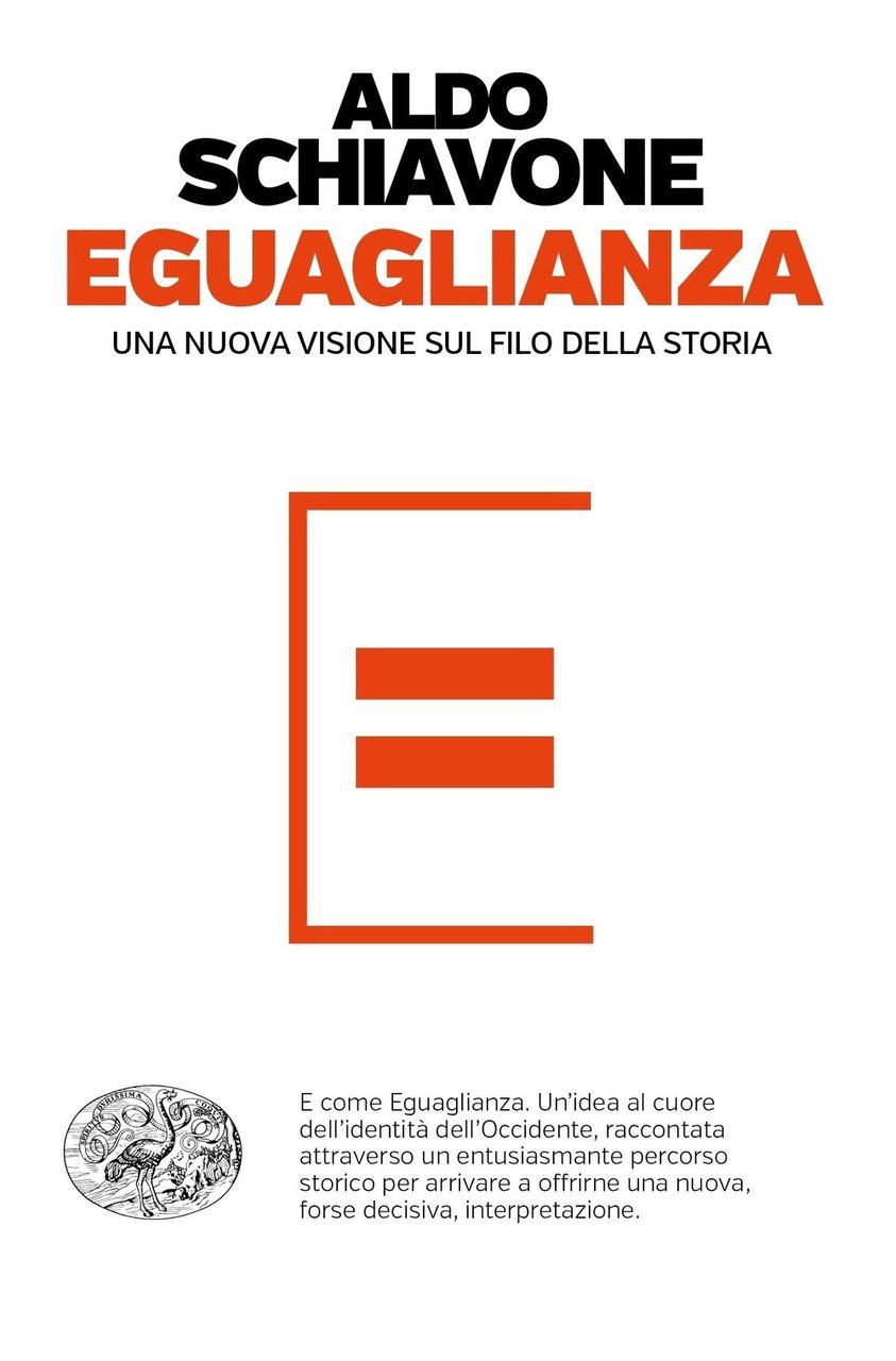 Eguaglianza. Una nuova visione sul filo della storia