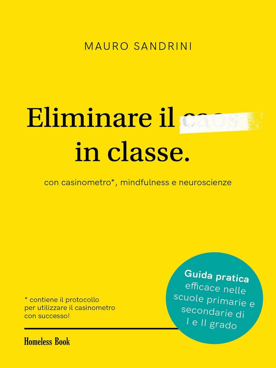 Eliminare il caos in classe con casinometro, mindfulness e neuroscienze | Immagine principale