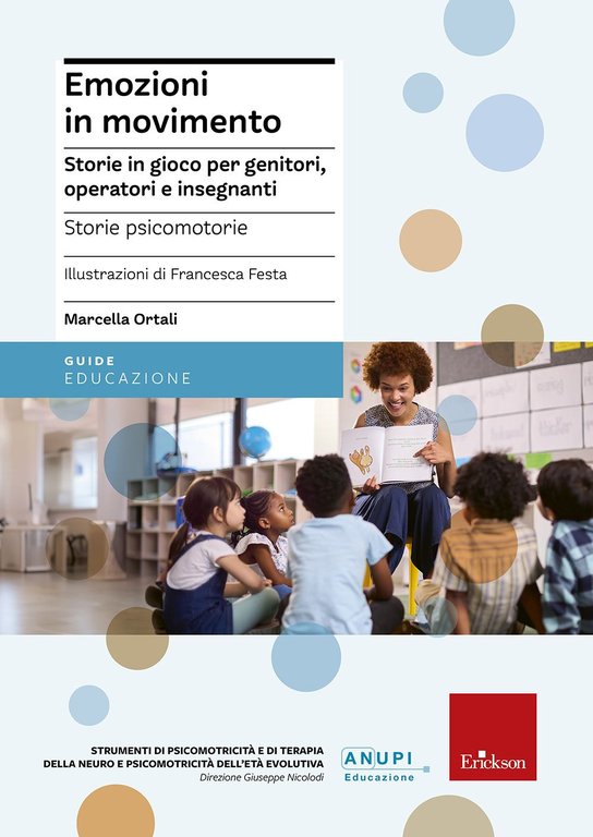 Emozioni in movimento. Storie in gioco per genitori, operatori e …