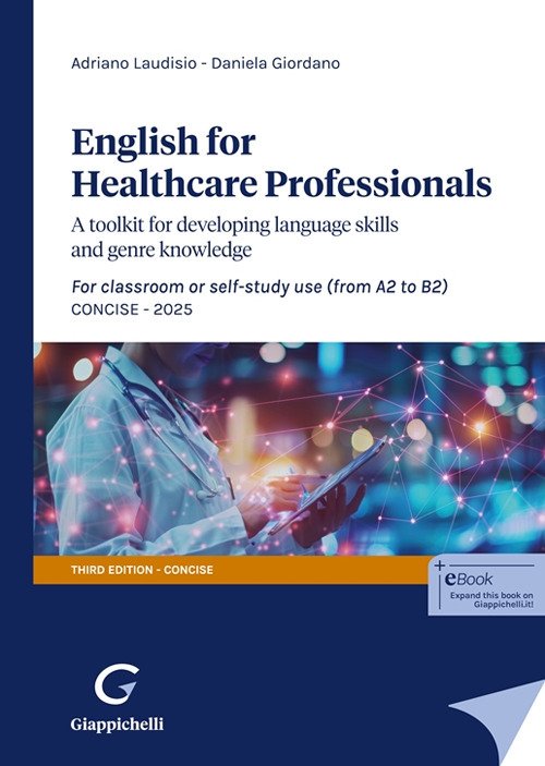 English for Healthcare Professionals. A toolkit for developing language skills …