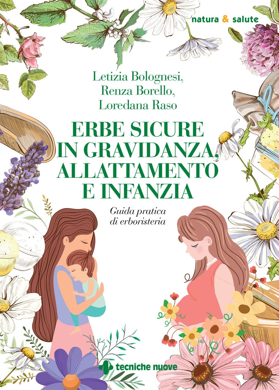 Erbe sicure in gravidanza, allattamento e infanzia