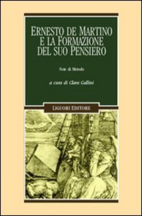 Ernesto De Martino e la formazione del suo pensiero. Note …