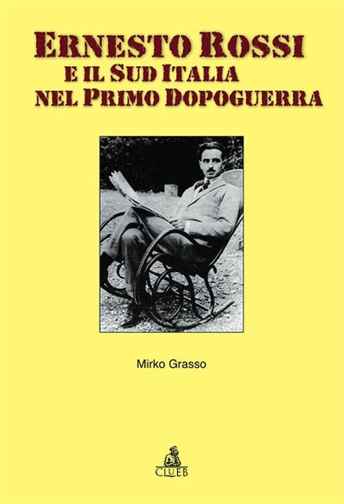 Ernesto Rossi e il sud Italia nel primo dopoguerra | Immagine principale