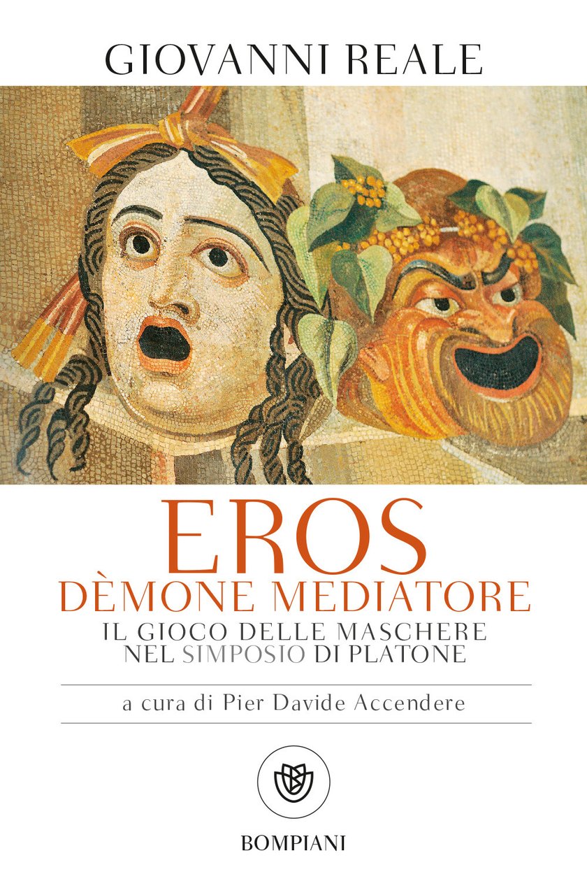 Eros dèmone mediatore. Il gioco delle maschere nel Simposio di …