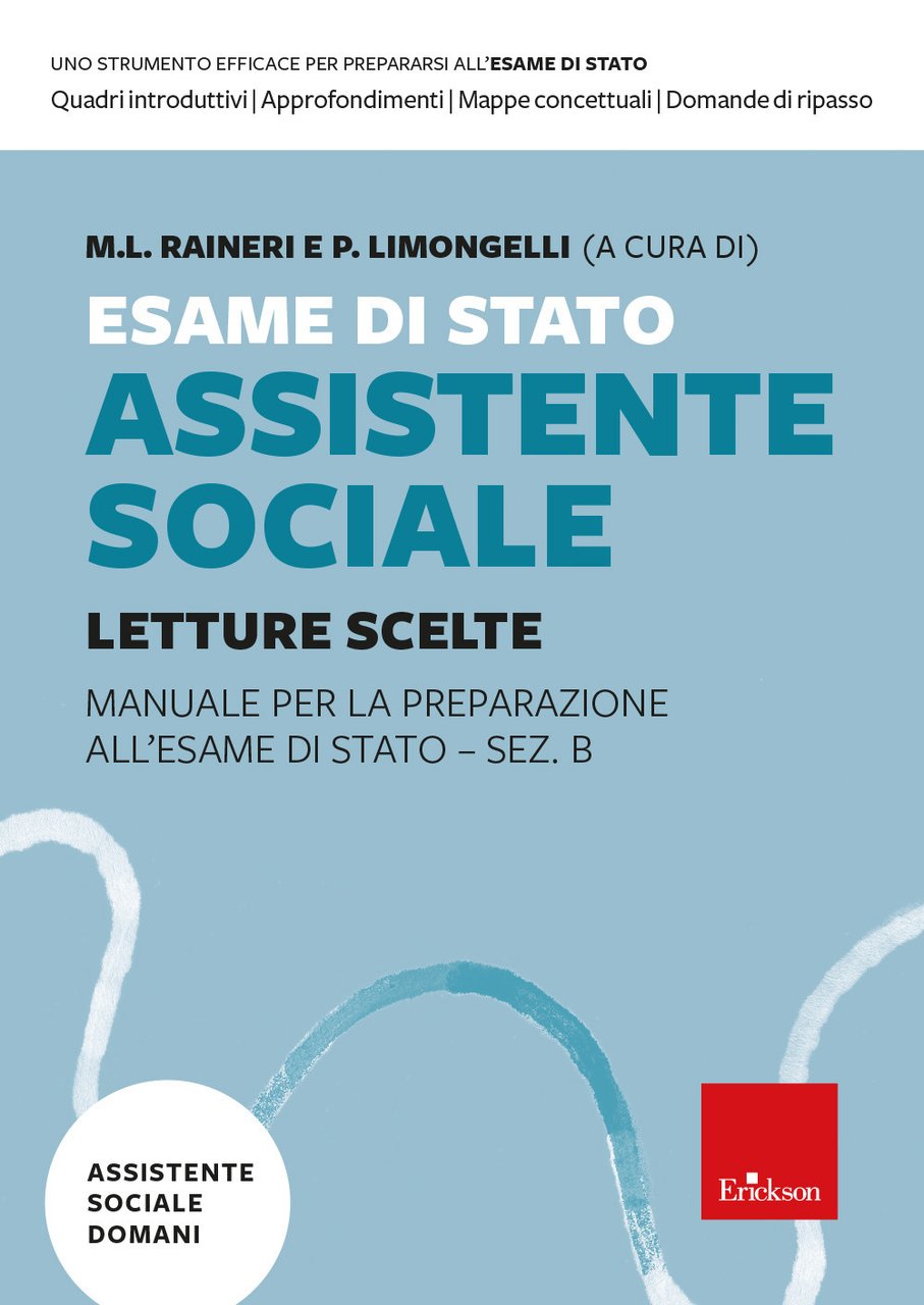 Esame di Stato assistente sociale. Manuale per la preparazione all'Esame …