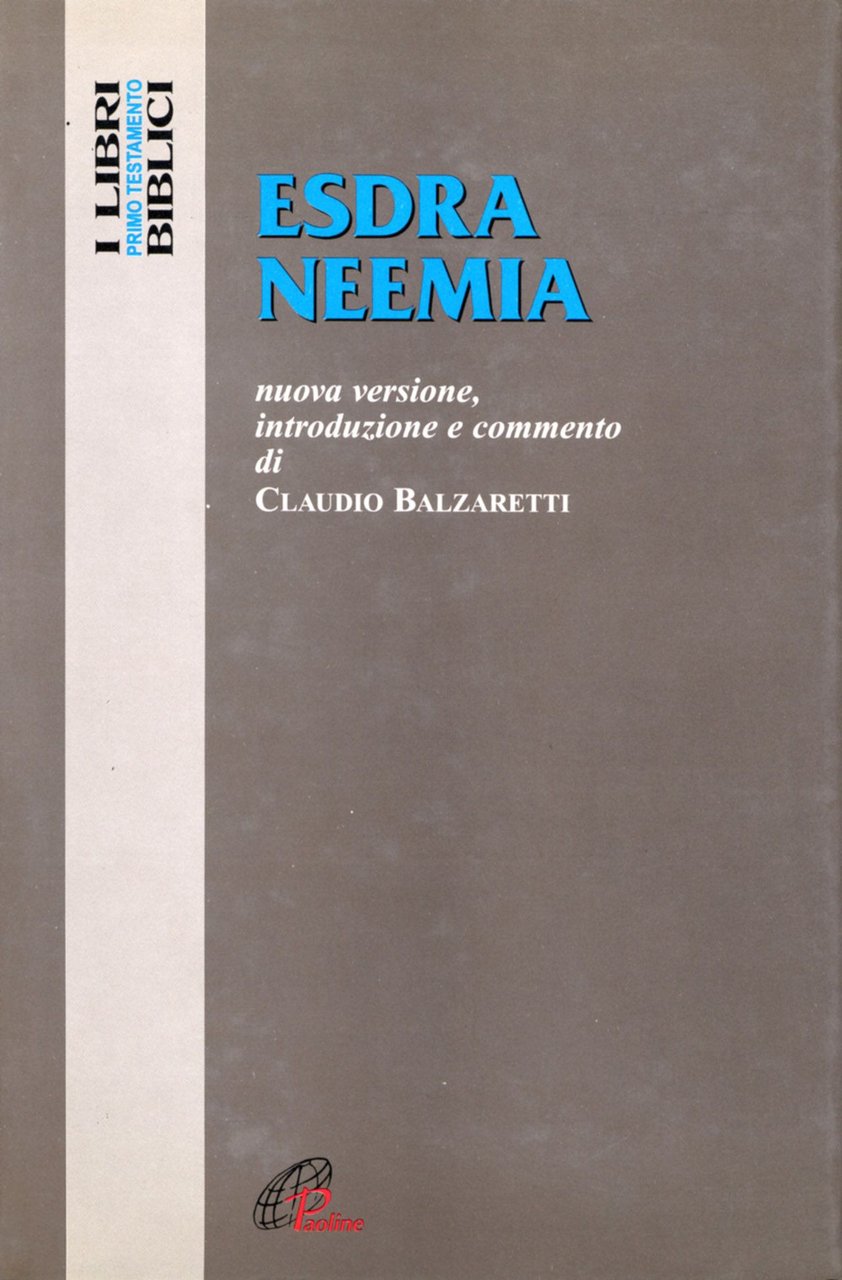 Esdra Neemia. Nuova versione, introduzione e commento | Immagine principale