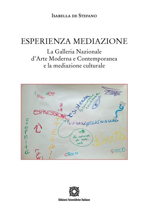 Esperienza mediazione. La galleria Nazionale d'Arte Moderna e Contemporanea e …