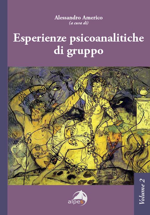 Esperienze psicoanalitiche di gruppo. Vol. 2 | Immagine principale