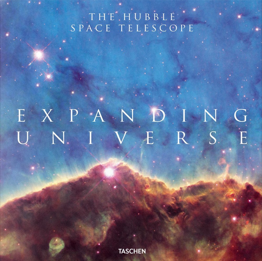 Expanding universe. Photographs from the hubble space telescope. Ediz. inglese, …