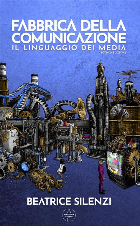 Fabbrica della comunicazione. Il linguaggio dei media | Immagine Gallery 2