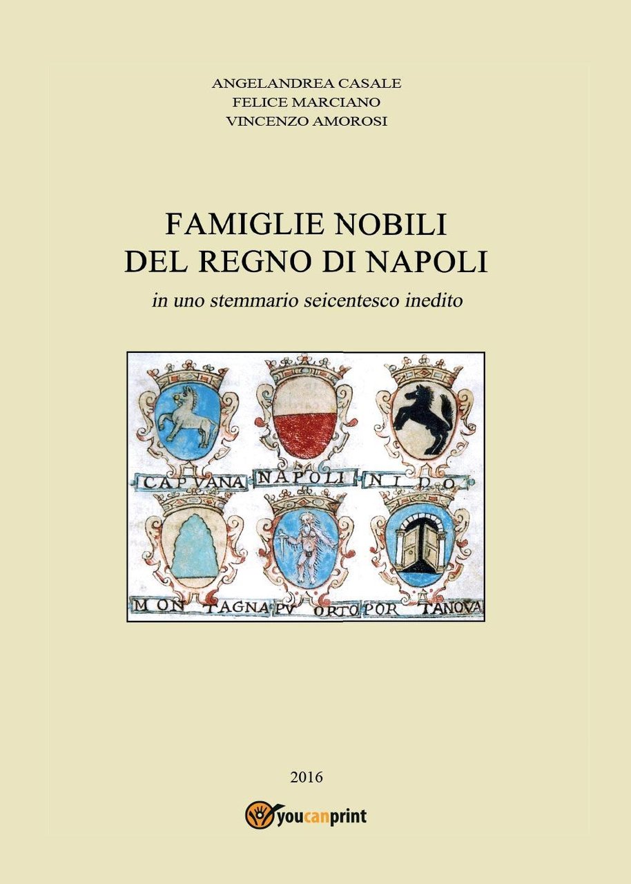 Famiglie nobili del Regno di Napoli. In uno stemmario seicentesco … | Immagine principale
