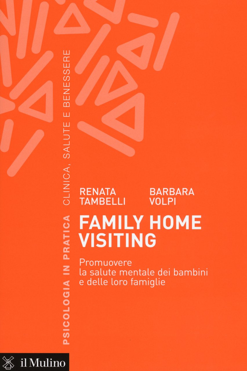 Family home visiting. Promuovere la salute mentale dei bambini e …