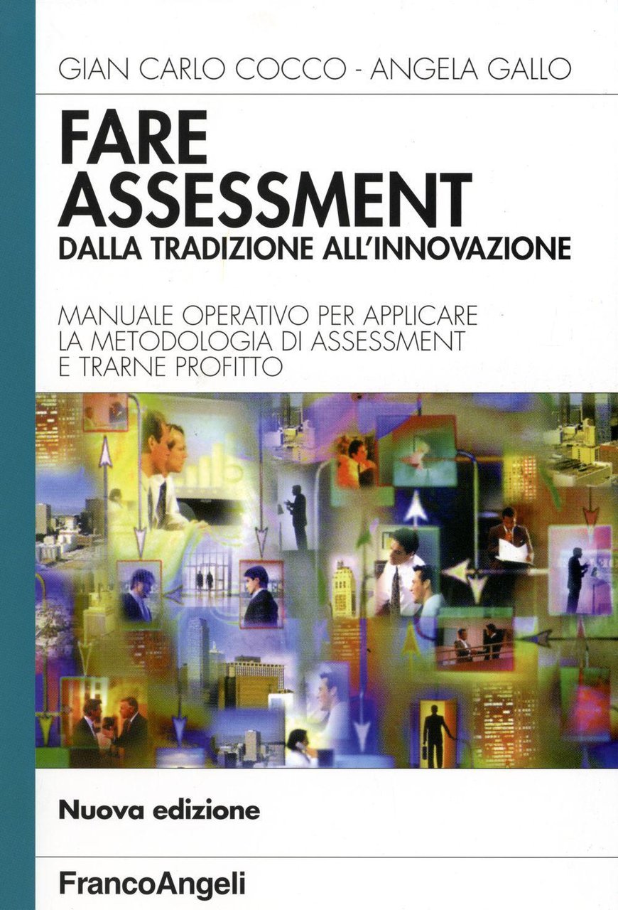Fare assessment: dalla tradizione all'innovazione. Manuale operativo per applicare la …