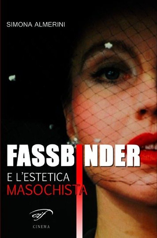 Fassbinder e l'estetica masochista | Immagine principale