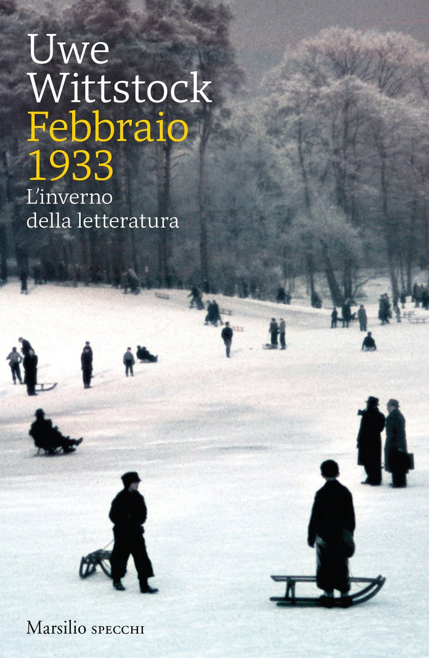 Febbraio 1933. L'inverno della letteratura