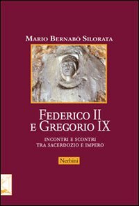Federico II e Gregorio IX. Incontri e scontri tra sacerdozio … | Immagine principale