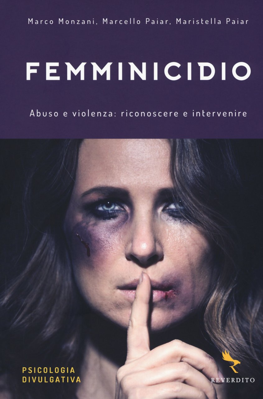 Femminicidio. Abuso e violenza: riconoscere e intervenire | Immagine principale
