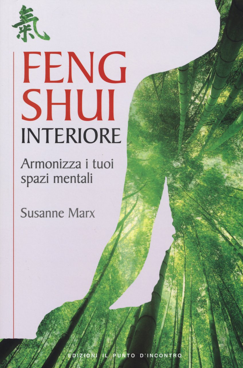 Feng shui interiore. Armonizza i tuoi spazi mentali | Immagine principale