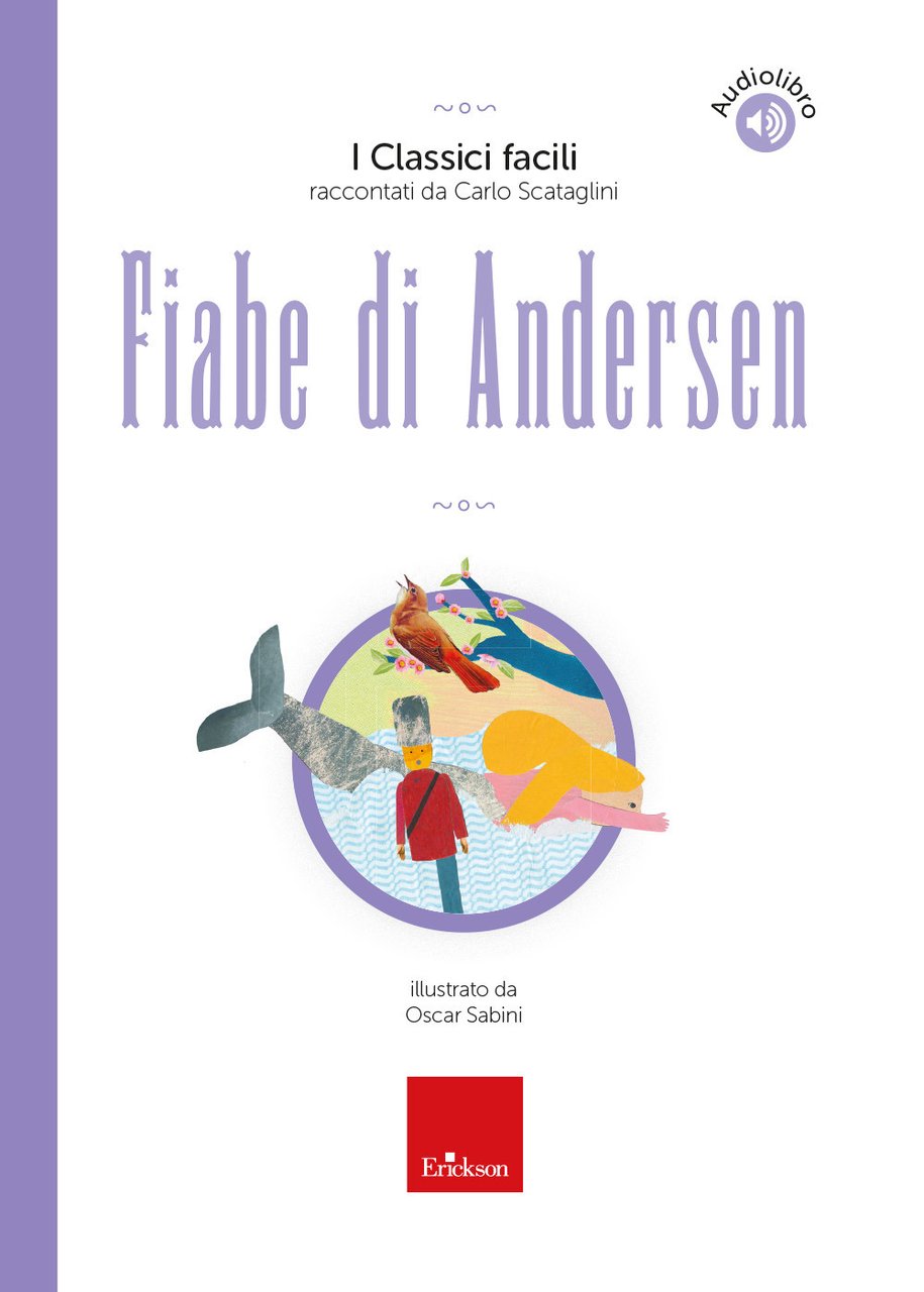 Fiabe di Andersen. Classici facili. Con audiolibro